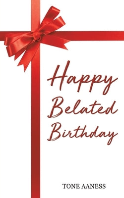 Happy Belated Birthday by Aaness, Tone