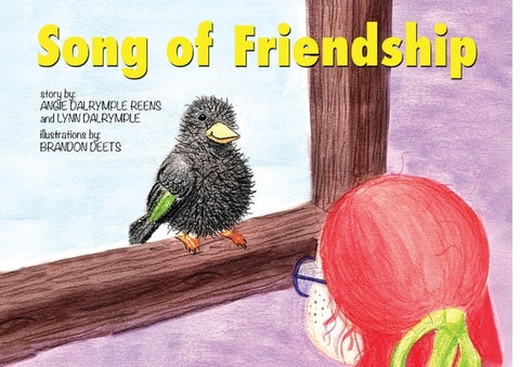 Song of Friendship by Reens, Angie (Dalrymple)