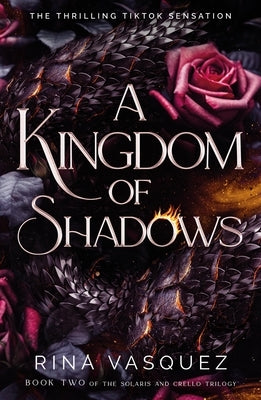 A Kingdom of Shadows by Vasquez, Rina