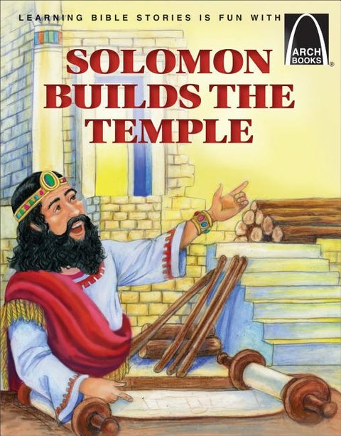 Solomon Builds the Temple - Arch Books by Martha Streufert Jander