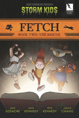 Fetch Book Two: The Rescue by Sizemore, Mike