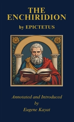 The Enchiridion by Epictetus by Kayat, Eugene