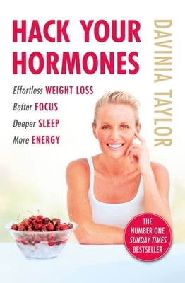 Hack Your Hormones by Taylor, Davinia