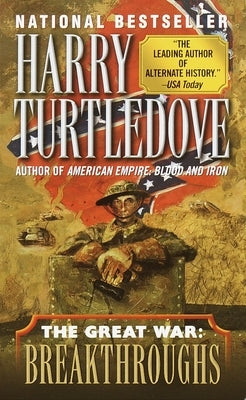 Breakthroughs (the Great War, Book Three) by Turtledove, Harry