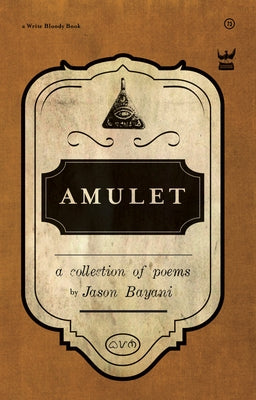 Amulet: A Collection of Poetry by Bayani, Jason