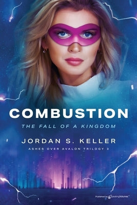 Combustion by Keller, Jordan S.