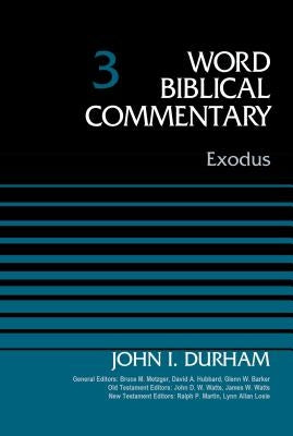 Exodus, Volume 3: 3 by Durham, John I.