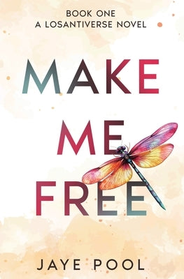 Make Me Free by Pool, Jaye