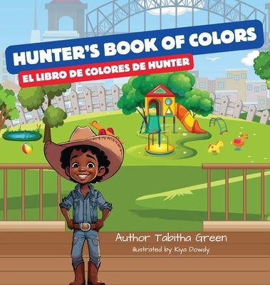 Hunter's Book of Colors by Green, Tabitha L.