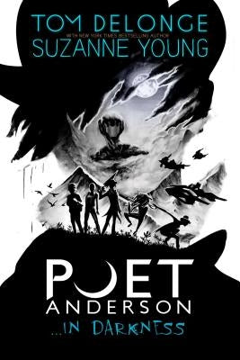 Poet Anderson ...in Darkness by Delonge, Tom