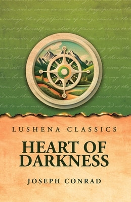 Heart of Darkness by Joseph Conrad