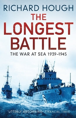 The Longest Battle by Hough, Richard