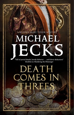 Death Comes in Threes by Jecks, Michael