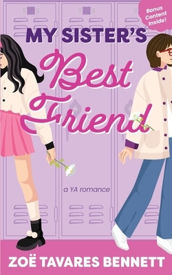 My Sister's Best Friend by Tavares Bennett, Zo?