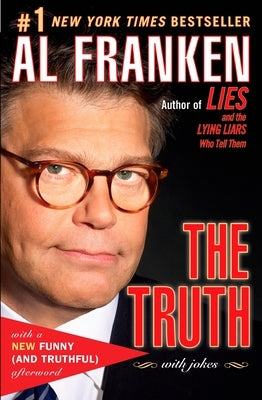 The Truth (with jokes) by Franken, Al