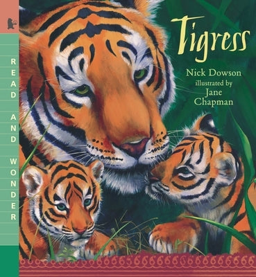 Tigress by Dowson, Nick
