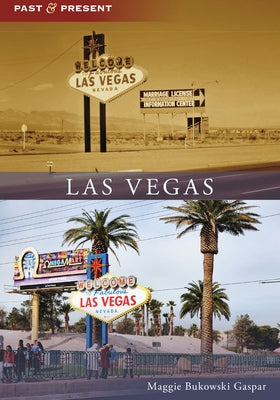 Las Vegas by Gaspar, Maggie Bukowski