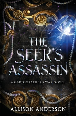 The Seer's Assassin by Anderson, Allison