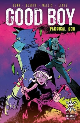 Good Boy, Vol. 3: Prodigal Son by Gunn, Garrett