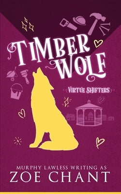 Timber Wolf by Lawless, Murphy