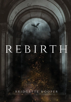 Rebirth by Hooper, Bridgette