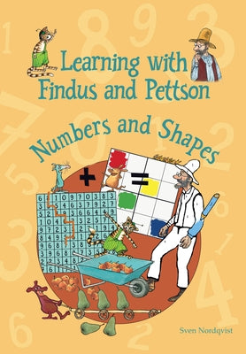 Learning with Findus and Pettson: Numbers and Shapes by Nordqvist, Sven