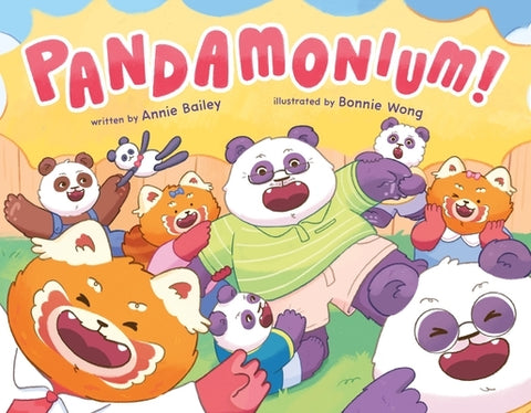 Pandamonium! by Bailey, Annie