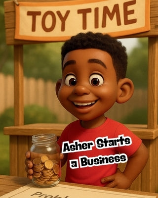 Asher Starts a Business by Pierre