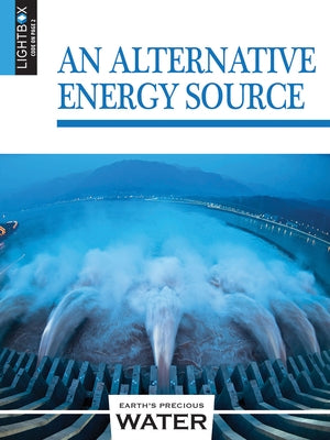 An Alternative Energy Source by Perritano, John
