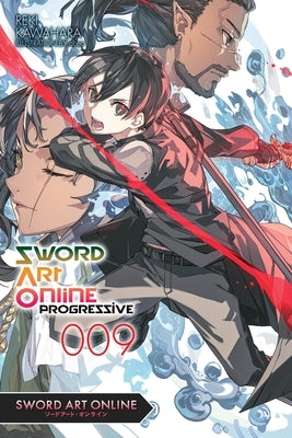 Sword Art Online Progressive 9 (Light Novel) by Kawahara, Reki