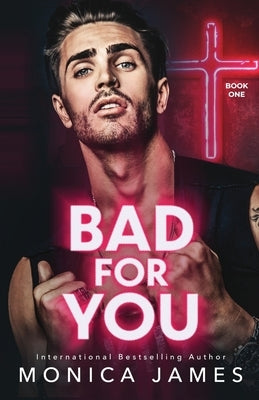 Bad for You by James, Monica