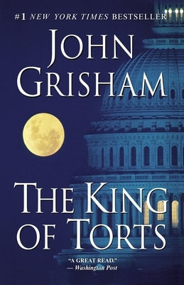 The King of Torts by Grisham, John