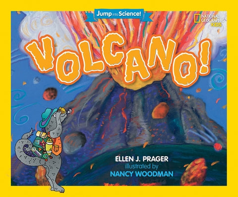 Jump Into Science: Volcano! by Prager, Ellen J.