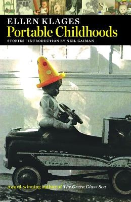 Portable Childhoods by Klages, Ellen