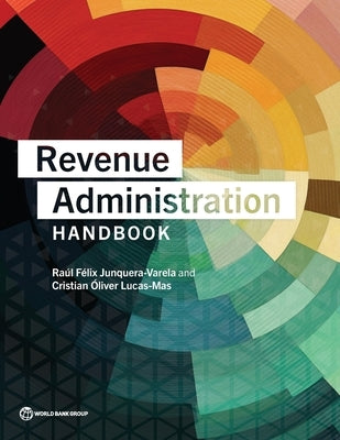 Revenue Administration Handbook by Junquera-Varela, RaÃºl FÃ©lix
