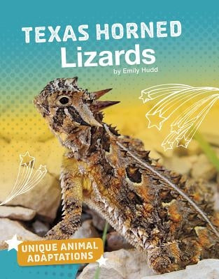 Texas Horned Lizards by Hudd, Emily
