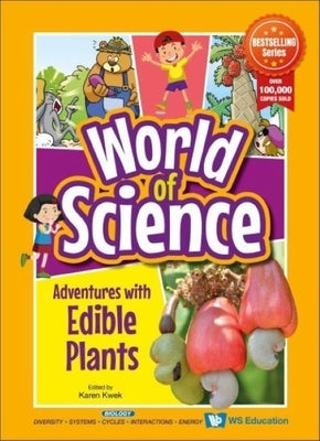 Adventures with Edible Plants by Kwek, Karen