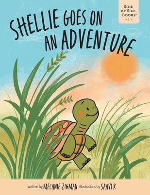 Shellie Goes On An Adventure by Zigman, Melanie