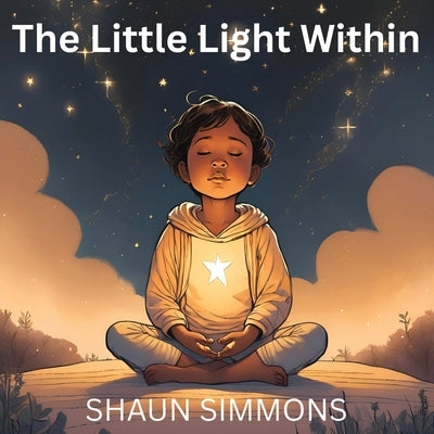 The Little Light Within by Simmons, Shaun