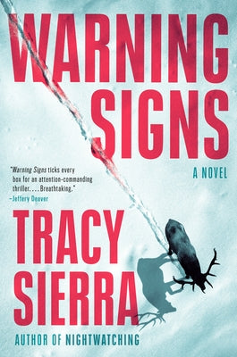 Warning Signs by Sierra, Tracy