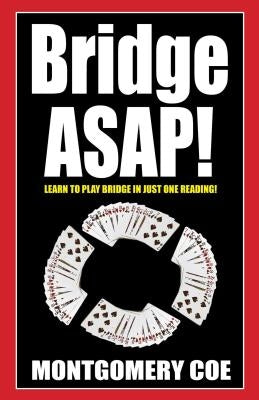 Bridge Asap! by Coe, Montgomery