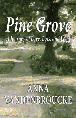 Pine Grove by Vandenbroucke, Anna