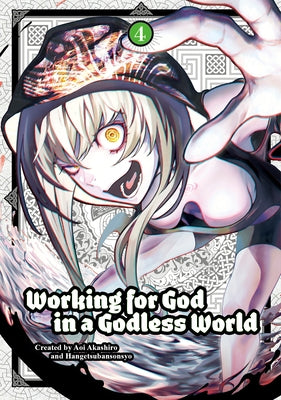 Working for God in a Godless World Vol. 4 by Akashiro, Aoi