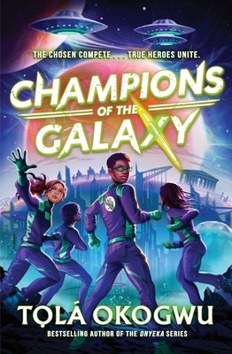 Champions of the Galaxy by Okogwu, TolÃ¡