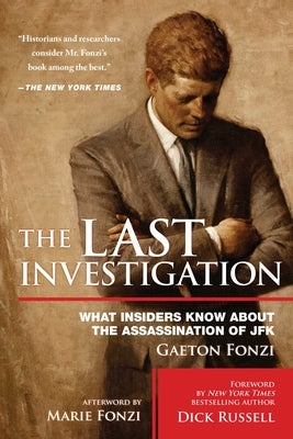 The Last Investigation by Fonzi, Gaeton