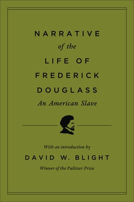 Narrative of the Life of Frederick Douglass, an American Slave by Douglass, Frederick