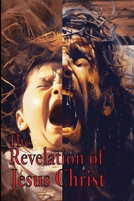 The Revelation of Jesus Christ by Simmons, Matthew