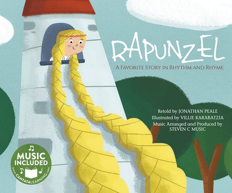 Rapunzel: A Favorite Story in Rhythm and Rhyme [With Audio CD] by Steven C Music