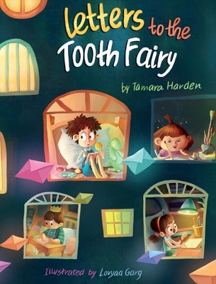 Letters to the Tooth Fairy by Harden, Tamara