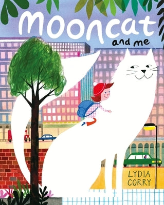 Mooncat and Me by Corry, Lydia